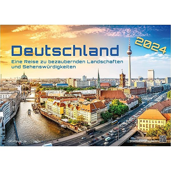 Deutschland - eine Reise zu bezaubernden Landschaften und Sehenswürdigkeiten - 2024 - Kalender DIN A3