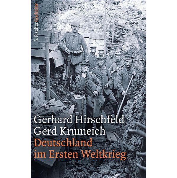 Deutschland im Ersten Weltkrieg, Gerhard Hirschfeld, Gerd Krumeich