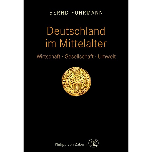 Deutschland im Mittelalter, Bernd Fuhrmann