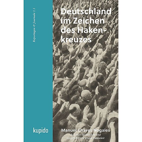 Deutschland im Zeichen des Hakenkreuzes, Manuel Chaves Nogales