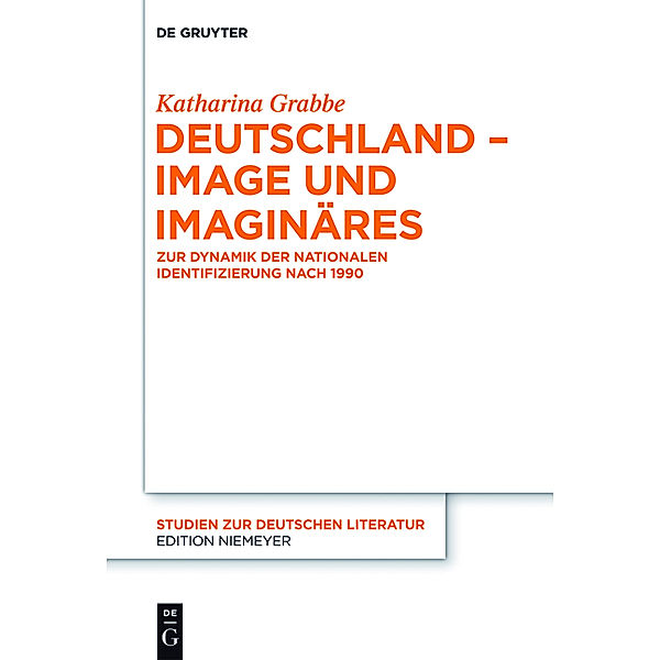 Deutschland - Image und Imaginäres, Katharina Grabbe