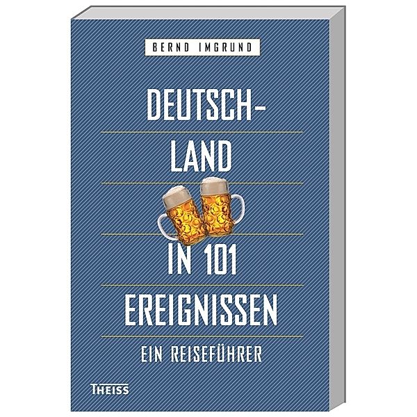 Deutschland in 101 Ereignissen, Bernd Imgrund