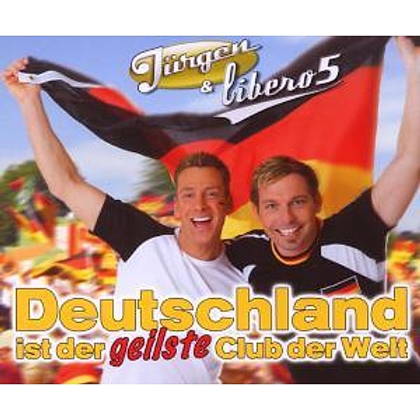 Deutschland Ist Der Geilste Cl, Jürgen & Libero5