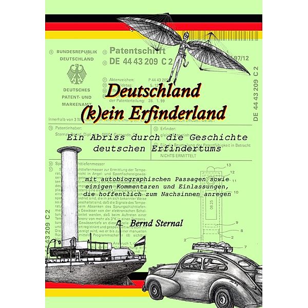 Deutschland (k)ein Erfinderland, Bernd Sternal