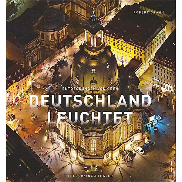 Deutschland leuchtet, Robert Grahn