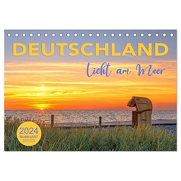 DEUTSCHLAND - Licht am Meer (Tischkalender 2024 DIN A5 quer), CALVENDO Monatskalender, BuddhaART