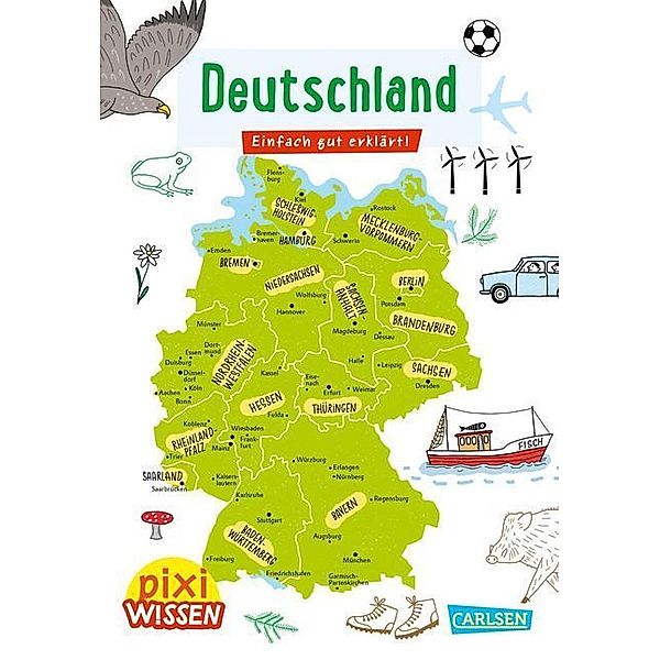 Deutschland / Pixi Wissen Bd.109, Christine Stahr