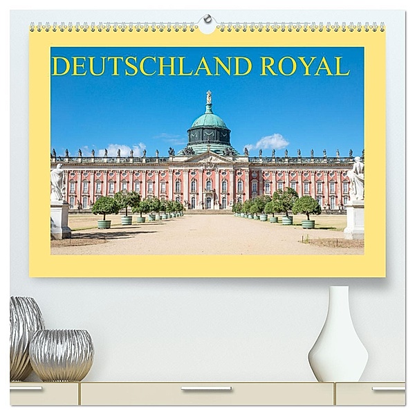 Deutschland royal (hochwertiger Premium Wandkalender 2025 DIN A2 quer), Kunstdruck in Hochglanz, Calvendo, Dietmar Scherf