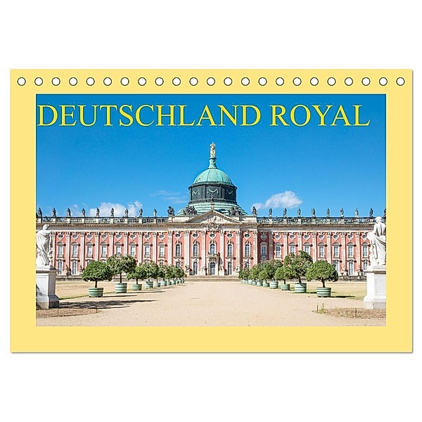 Deutschland royal (Tischkalender 2024 DIN A5 quer), CALVENDO Monatskalender, Dietmar Scherf