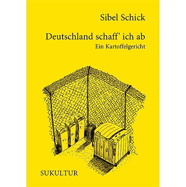 Deutschland schaff' ich ab / Aufklärung und Kritik Bd.525, Sibel Schick