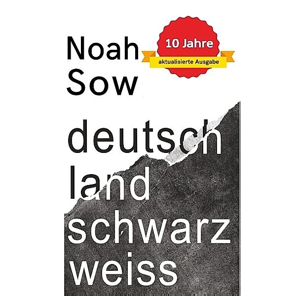 Deutschland Schwarz Weiß, Noah Sow