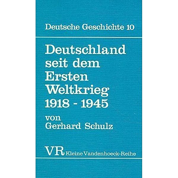 Deutschland seit dem Ersten Weltkrieg 1918-1945, Gerhard Schulz