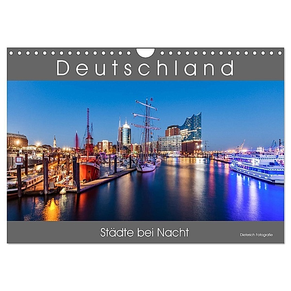 Deutschland Städte bei Nacht (Wandkalender 2025 DIN A4 quer), CALVENDO Monatskalender, Calvendo, Werner Dieterich