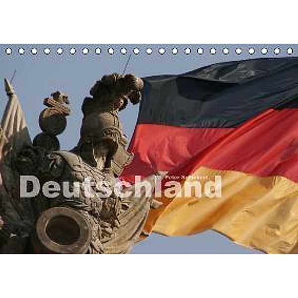 Deutschland (Tischkalender 2015 DIN A5 quer), Peter Schickert