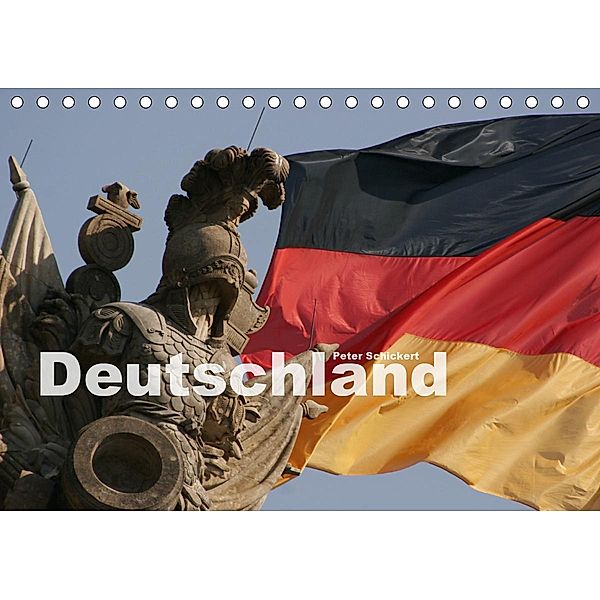 Deutschland (Tischkalender 2021 DIN A5 quer), Peter Schickert