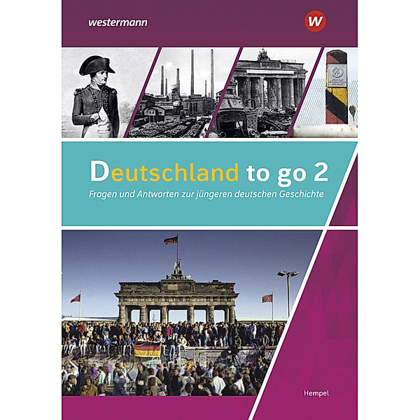 Deutschland to go - Fragen und Antworten zu Politik, Gesellschaft und Geschichte.Bd.2, Günter Hempel