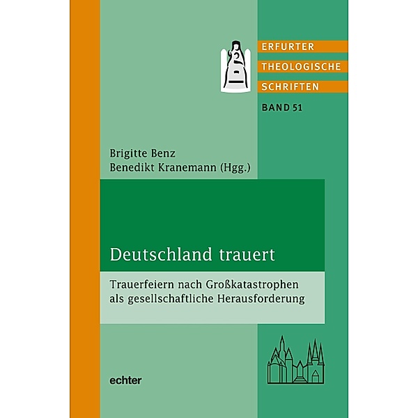 Deutschland trauert / Erfurter Theol. Schriften Bd.51