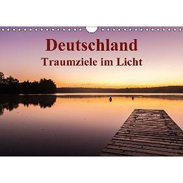 Deutschland - Traumziele im Licht AT-Version (Wandkalender 2016 DIN A4 quer), Martin Wasilewski