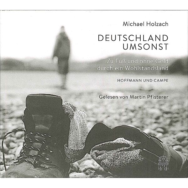 Deutschland umsonst, 5 Audio-CDs, Michael Holzach