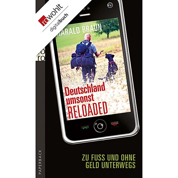 Deutschland umsonst reloaded / rororo Sachbuch, Harald Braun