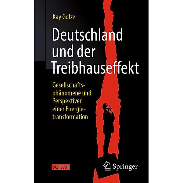 Deutschland und der Treibhauseffekt, Kay Golze