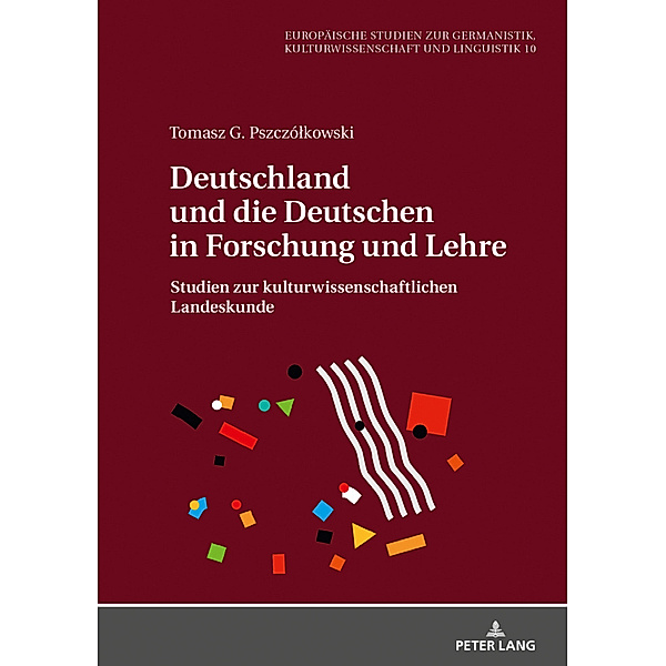 Deutschland und die Deutschen in Forschung und Lehre, Tomasz G. Pszczólkowski
