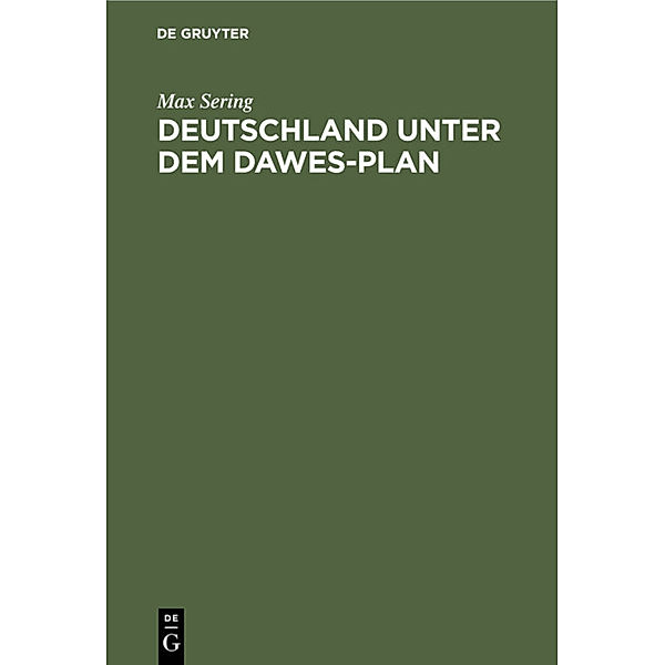 Deutschland unter dem Dawes-Plan, Max Sering