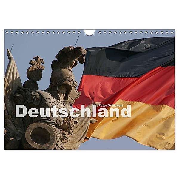 Deutschland (Wandkalender 2024 DIN A4 quer), CALVENDO Monatskalender, Peter Schickert