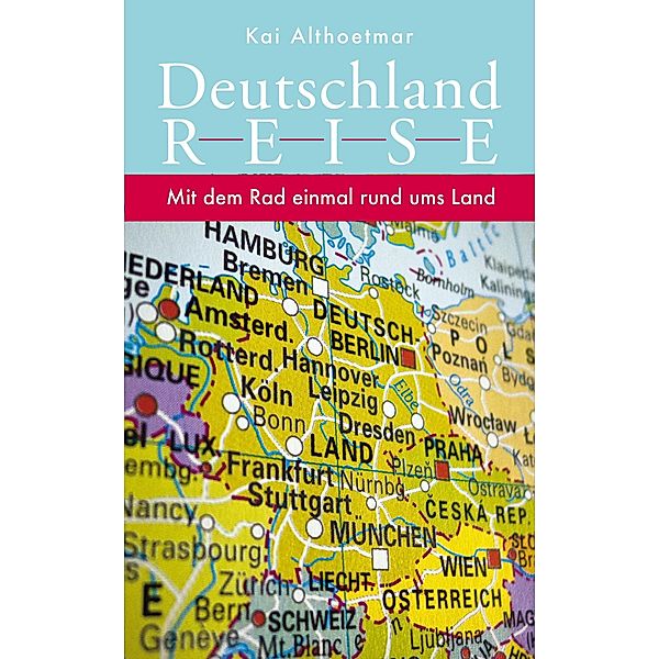 Deutschlandreise, Kai Althoetmar