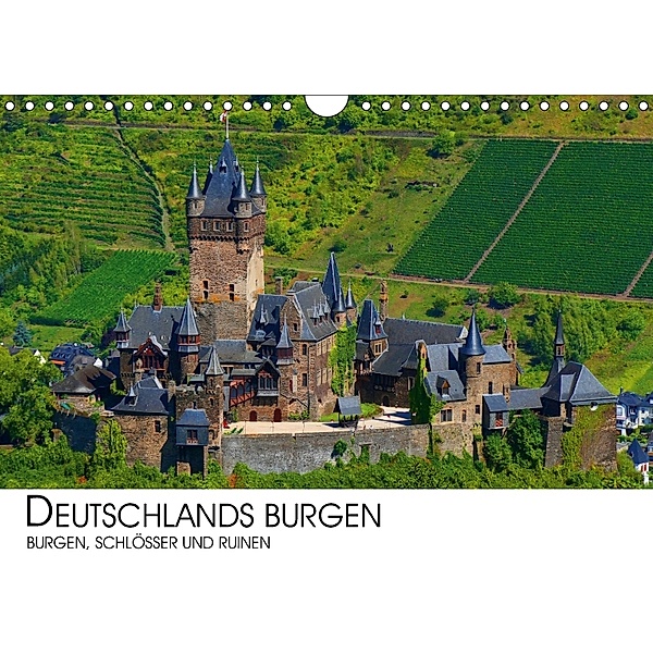 Deutschlands Burgen - Burgen, Schlösser und Ruinen (Wandkalender 2018 DIN A4 quer), Darius Lenz