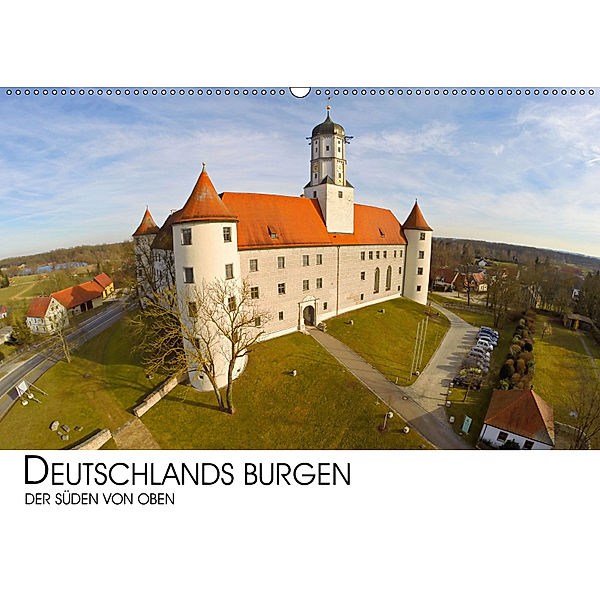 Deutschlands Burgen - Der Süden von oben (Wandkalender 2019 DIN A2 quer), Darius Lenz