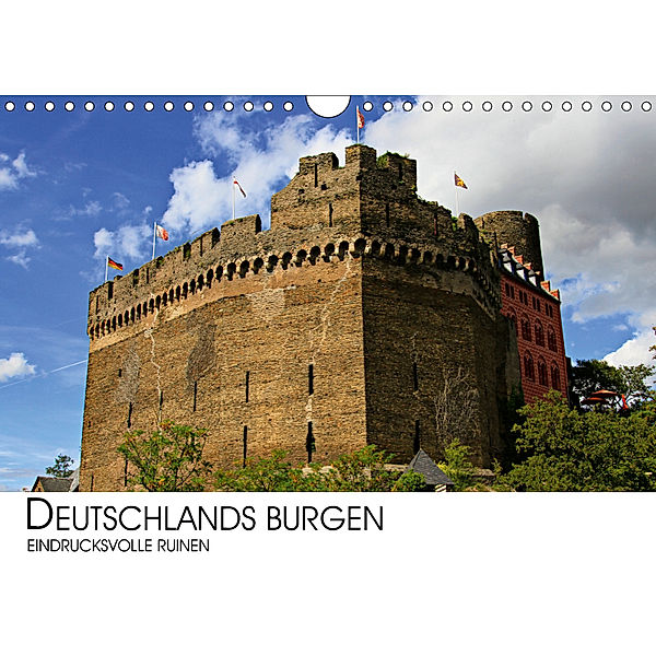 Deutschlands Burgen - eindrucksvolle Ruinen (Wandkalender 2019 DIN A4 quer), Darius Lenz