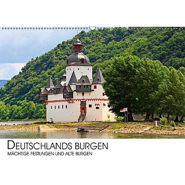 Deutschlands Burgen - mächtige Festungen und alte Burgen (Wandkalender 2018 DIN A2 quer), Darius Lenz