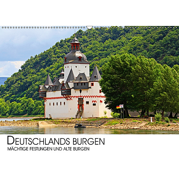 Deutschlands Burgen - mächtige Festungen und alte Burgen (Wandkalender 2019 DIN A2 quer), Darius Lenz