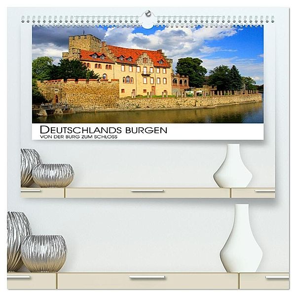 Deutschlands Burgen - Von der Burg zum Schloss (hochwertiger Premium Wandkalender 2024 DIN A2 quer), Kunstdruck in Hochglanz, Dr. Darius Lenz