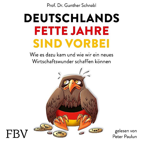 Deutschlands fette Jahre sind vorbei, Schnabl