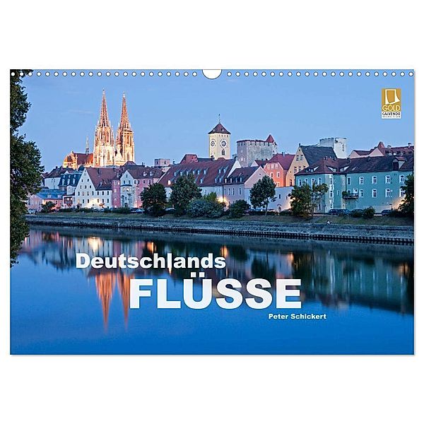 Deutschlands Flüsse (Wandkalender 2024 DIN A3 quer), CALVENDO Monatskalender, Peter Schickert