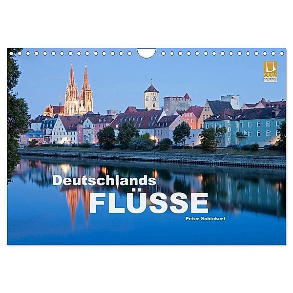Deutschlands Flüsse (Wandkalender 2024 DIN A4 quer), CALVENDO Monatskalender, Peter Schickert