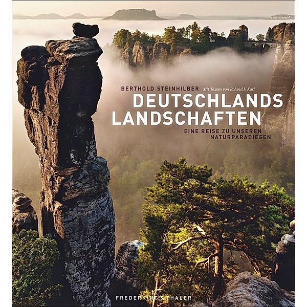 Deutschlands Landschaften, Berthold Steinhilber, Roland F. Karl