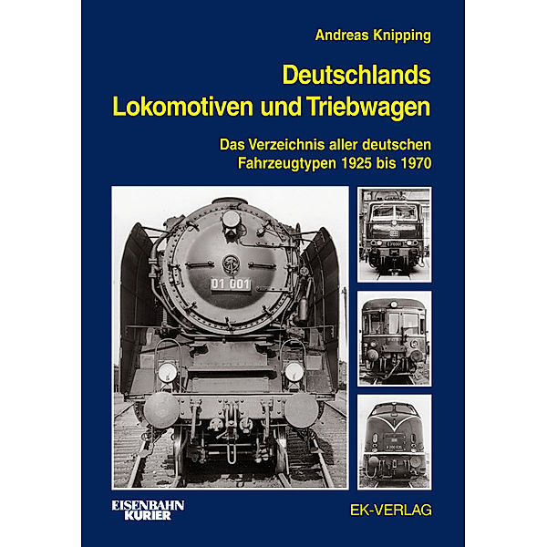 Deutschlands Lokomotiven und Triebwagen, Andreas Knipping