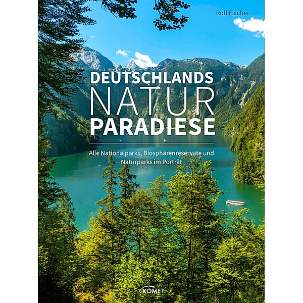Deutschlands Naturparadiese, Rolf Fischer