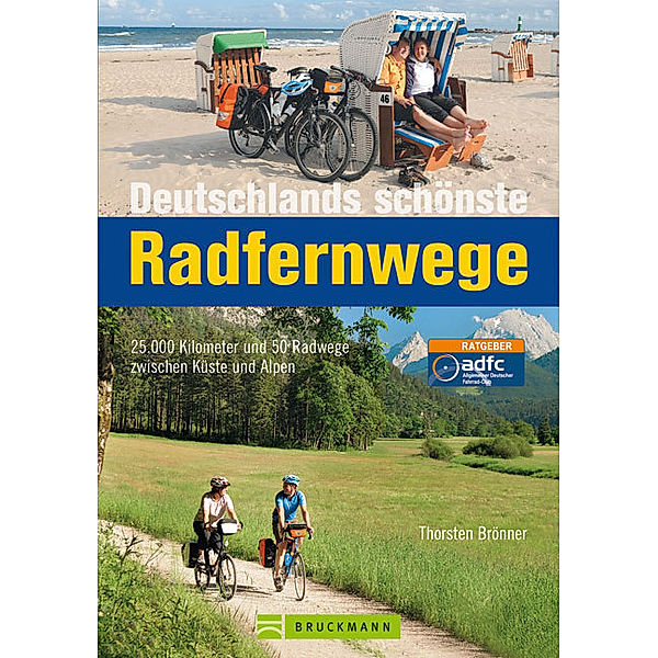 Deutschlands schönste Radfernwege, Thorsten Brönner