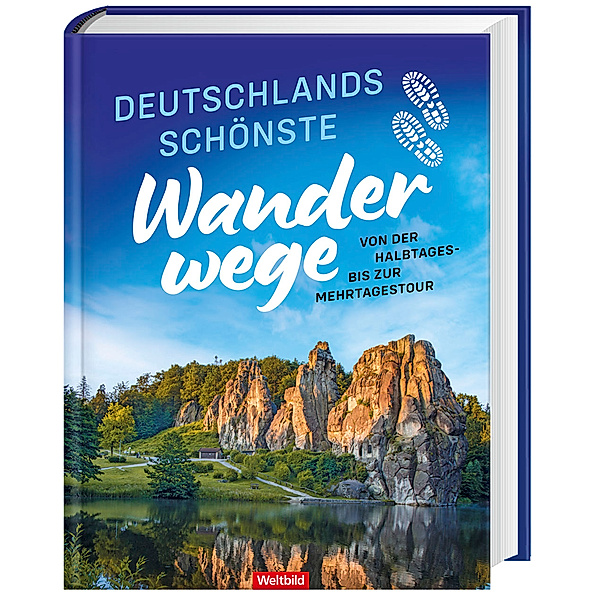 Deutschlands schönste Wanderwege - von der Halbtages- bis zur Mehrtagestour