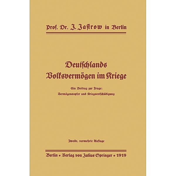 Deutschlands Volksvermögen im Kriege, J. Jastrow