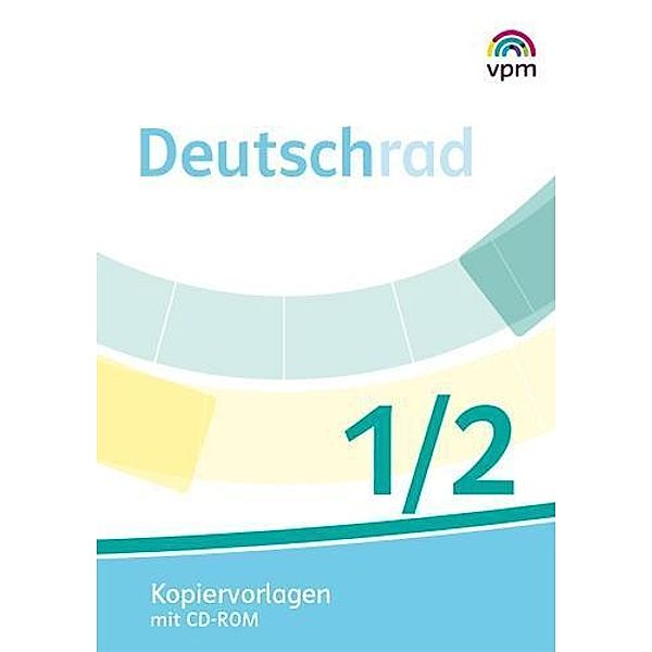 Deutschrad 1/2 / Kopiervorlagen mit CD-ROM Klasse 1/2