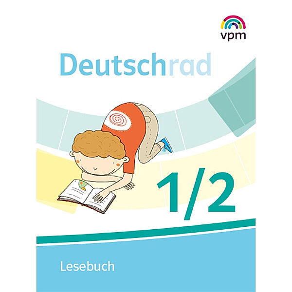 Deutschrad. Ausgabe ab 2018 / 1./2. Klasse, Lesebuch