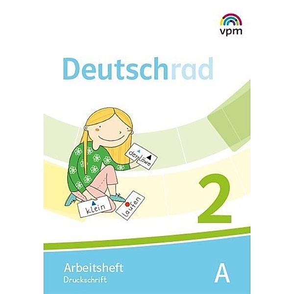 Deutschrad. Ausgabe ab 2018 / 2. Klasse, Arbeitsheft Druckschrift, 2 Bde.
