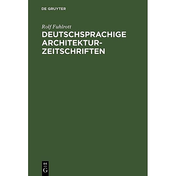 Deutschsprachige Architektur-Zeitschriften, Rolf Fuhlrott