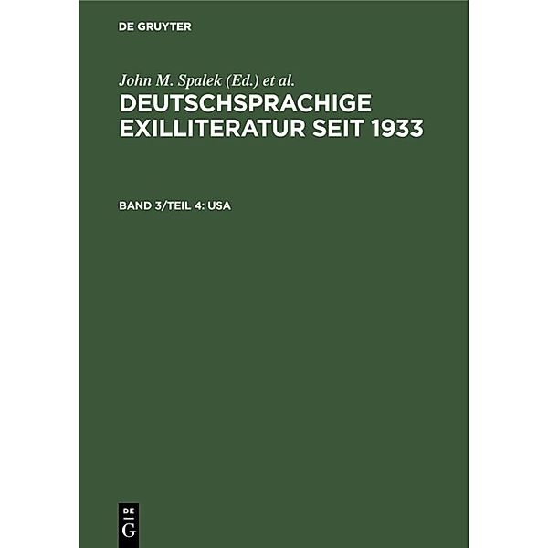 Deutschsprachige Exilliteratur seit 1933 / Band 3/Teil 4 / USA