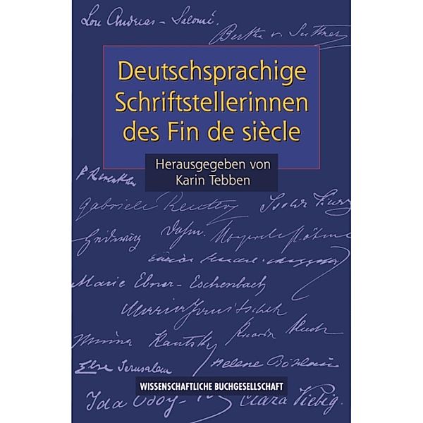 Deutschsprachige Schriftstellerinnen des Fin de siècle